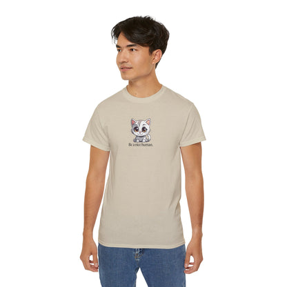 Be Nice Unisex Ultra Cotton Tee