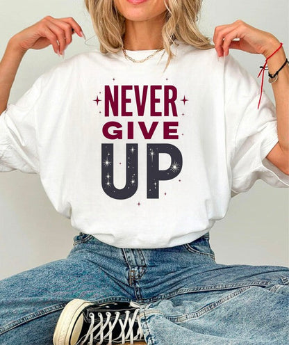 Never Give Up Graphic Tee
