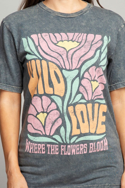 Wild Love Where The Flowers Bloom Graphic Top - Aaria Tees