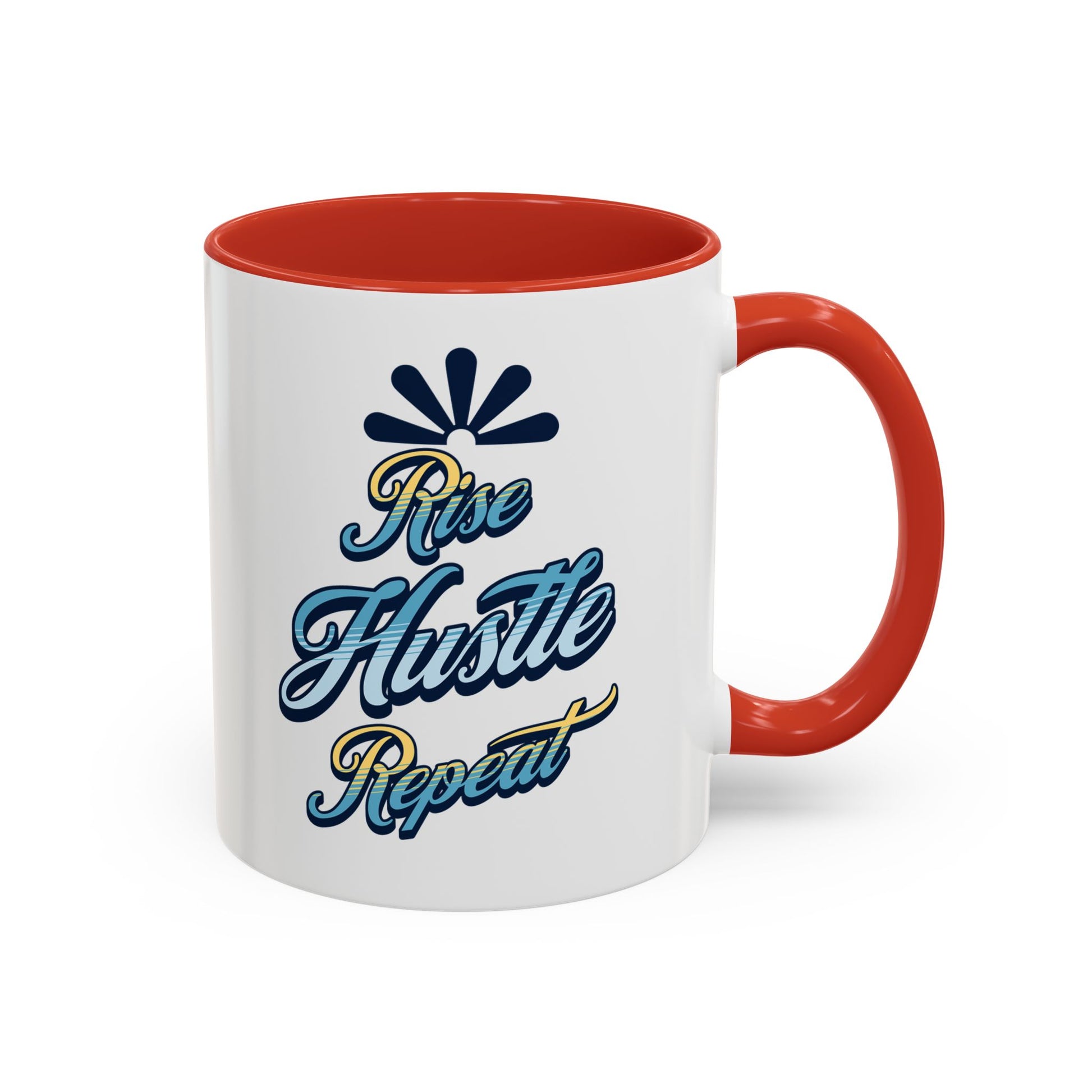 Rise Hustle Repeat Accent Coffee Mug – Inspiring Motivational Drinkware Mug - Aaria Tees