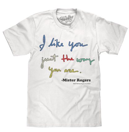 Mister Rogers "I Like You Just The Way You Are" T-Shirt - White