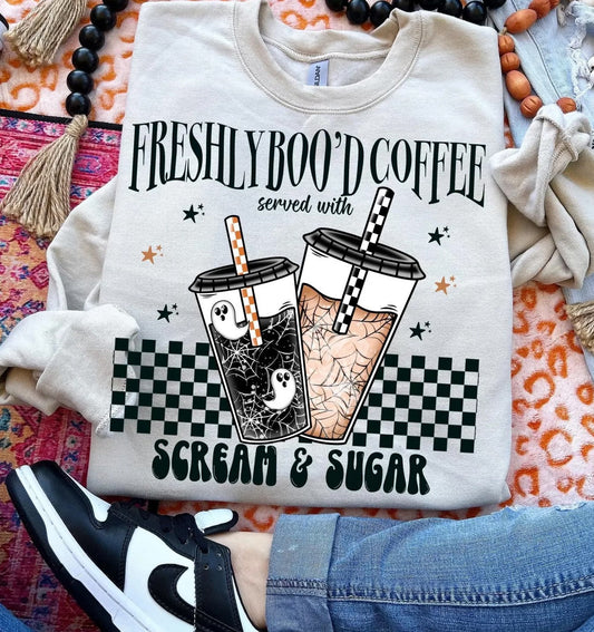 Freshly booed coffee  tee or sweatshirt