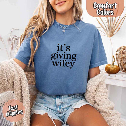 It’s Giving Wifey Comfort Colors Tee – Bride to Be or Wedding Gift Shirt