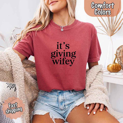 It’s Giving Wifey Comfort Colors Tee – Bride to Be or Wedding Gift Shirt