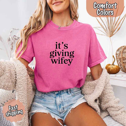It’s Giving Wifey Comfort Colors Tee – Bride to Be or Wedding Gift Shirt