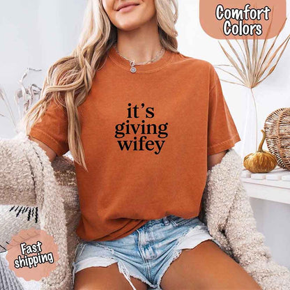 It’s Giving Wifey Comfort Colors Tee – Bride to Be or Wedding Gift Shirt