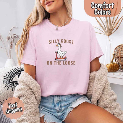 Silly Goose On The Loose Comfort Colors Tee – Funny Gift Shirt