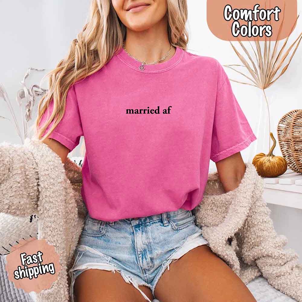 Married AF Comfort Colors T-Shirt, Just Married Couple Tee