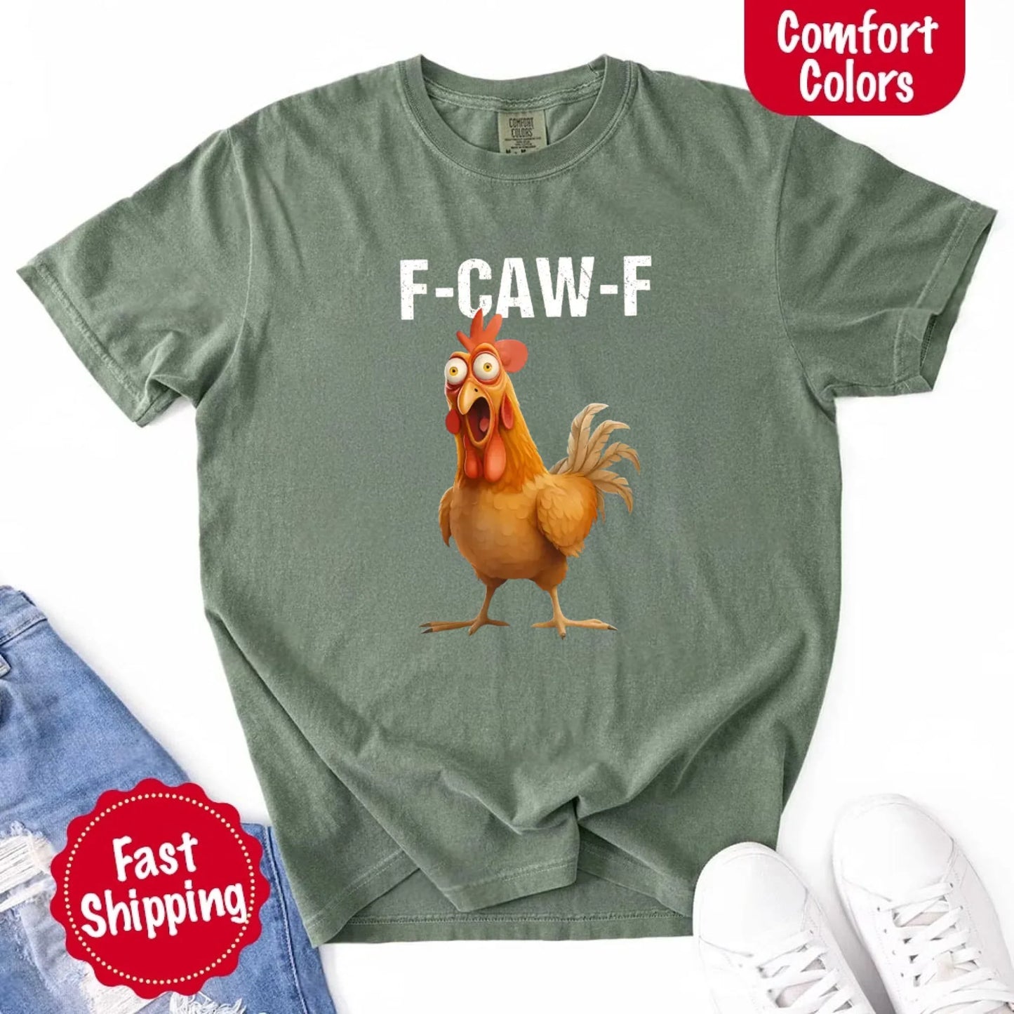 Funny F-Caw-F Rooster Comfort Colors T-shirt