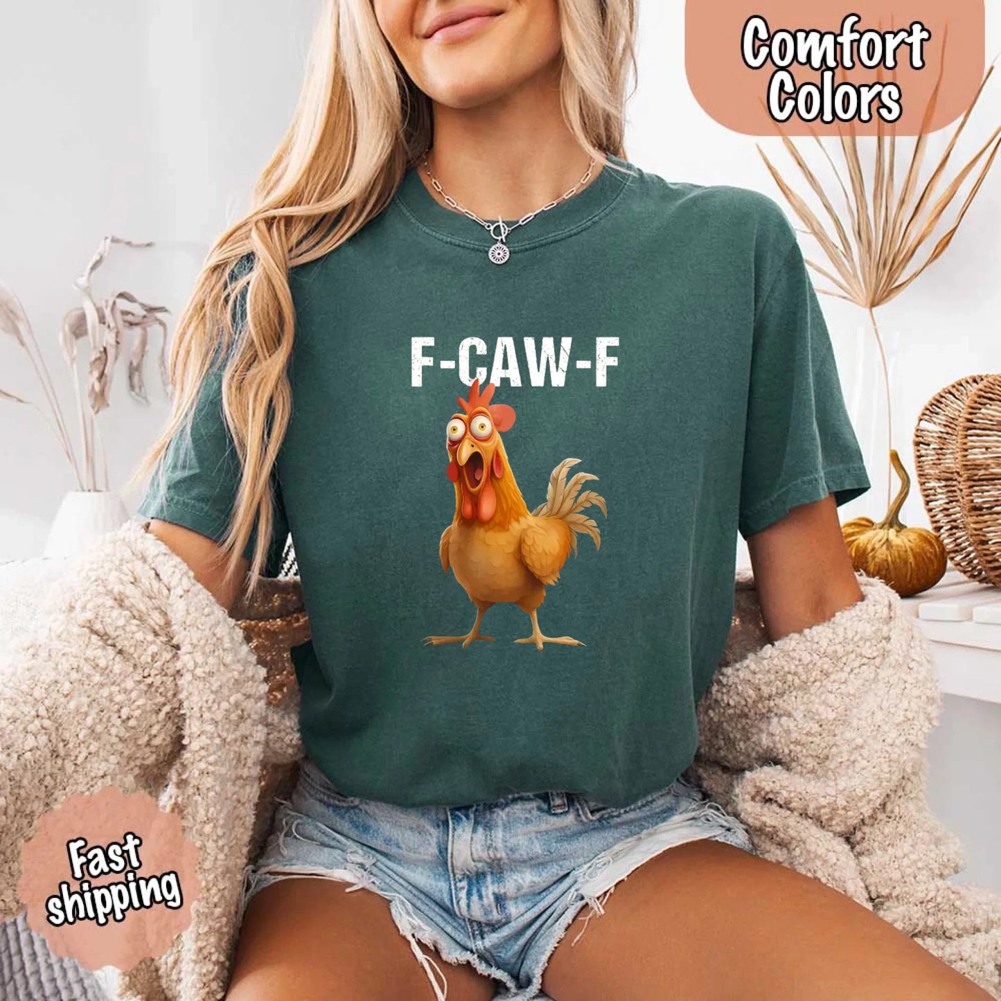 Funny F-Caw-F Rooster Comfort Colors T-shirt