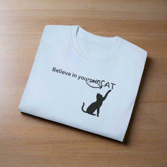 Believe In Your Cat Unisex Ultra Cotton Tee