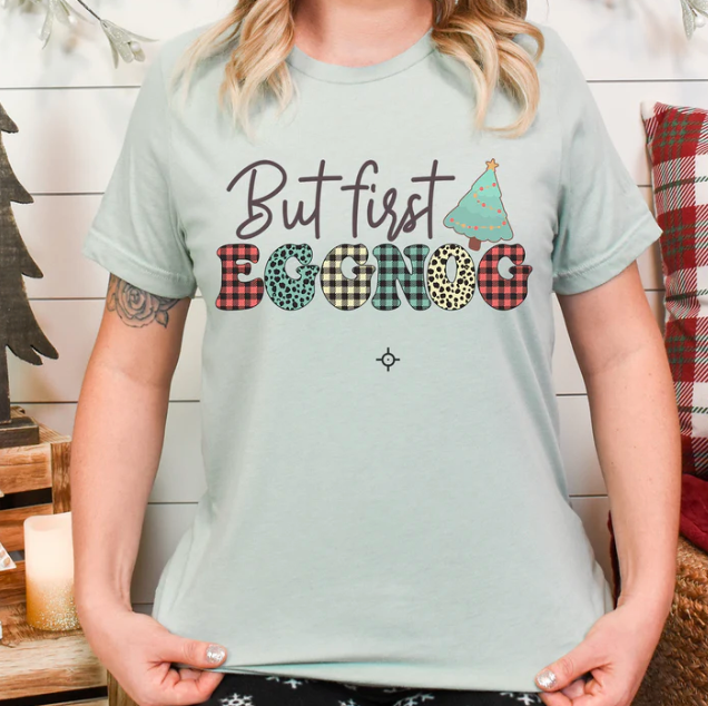 But First Egg Nog Unisex T-shirt - Aaria Tees