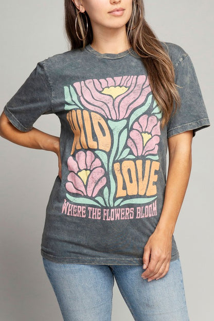 Wild Love Where The Flowers Bloom Graphic Top - Aaria Tees