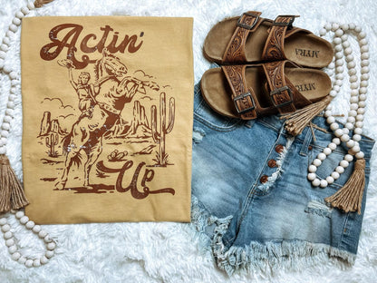 Actin' Up Graphic Tee, Comfort Colors - Aaria Tees