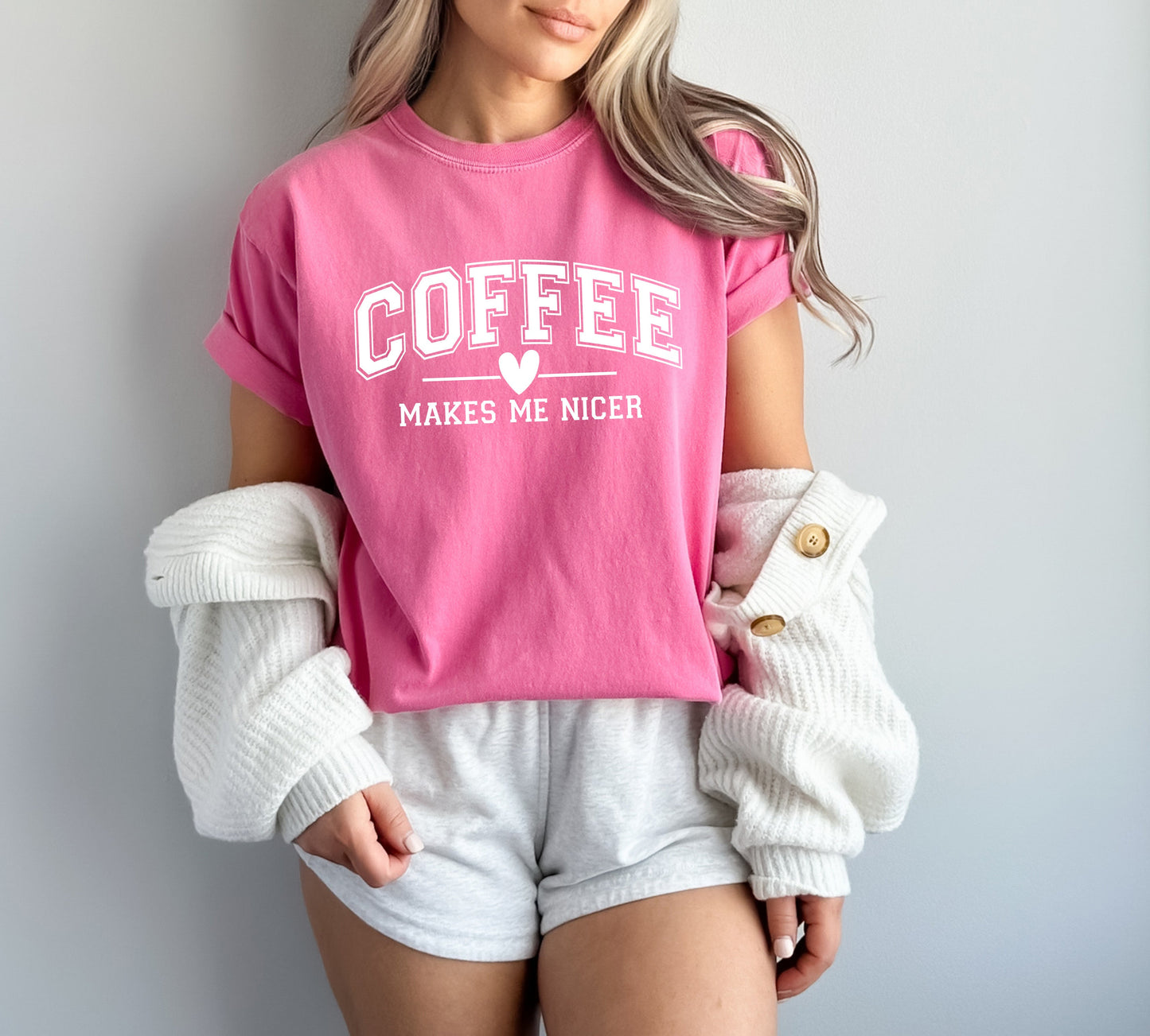 Coffee Makes me Nicer Garment Dyed T Shirt