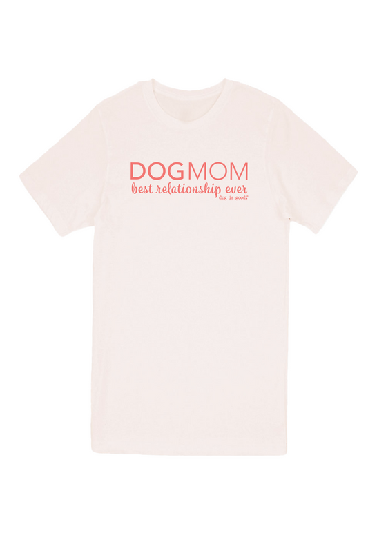 T-shirt: Dog Mom (Unisex, Pink)