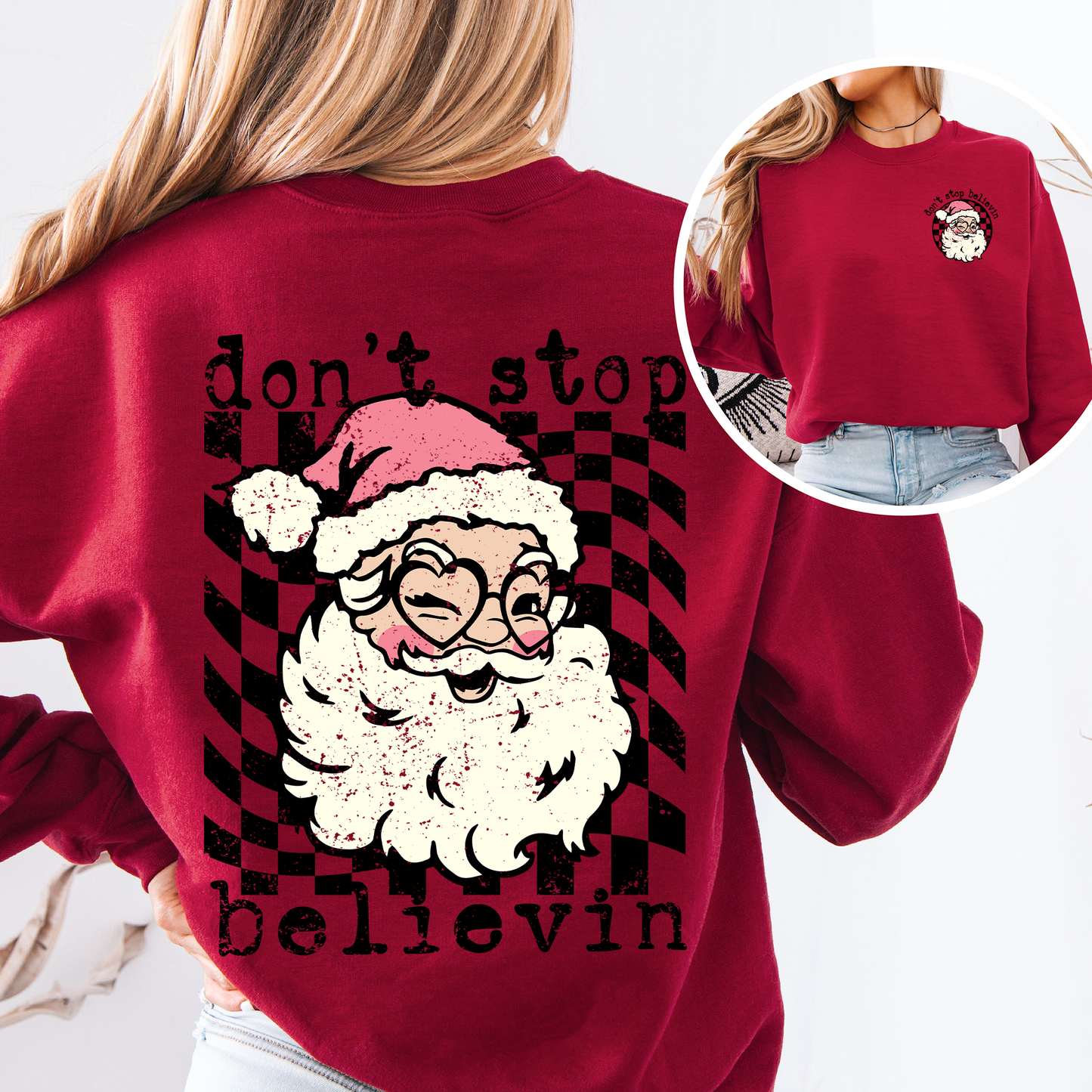 Don't Stop Believin, Santa, Christmas, Checkered, Vintage, Cute, Front and Back Sweatshirt