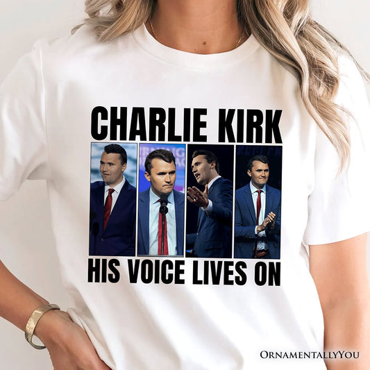 His Voice Lives On Charlie Kirk Graphic T-Shirt, Women or Men Patriotic Republican Tee