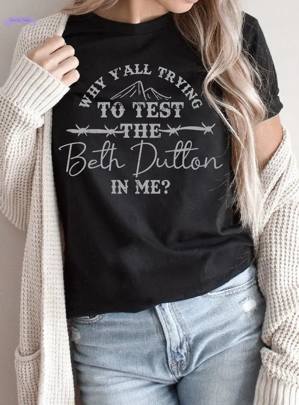 Funny Beth Dutton Graphic Tee PLUS - Aaria Tees