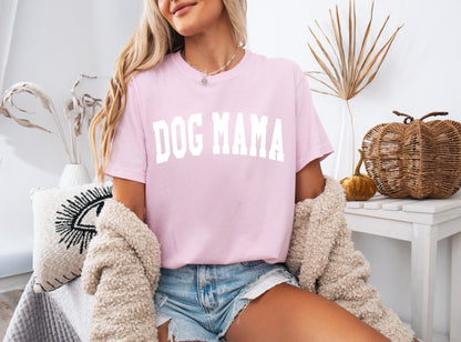Dog Mama Comfort Colors Garment Dyed T Shirt (Condensed Font)