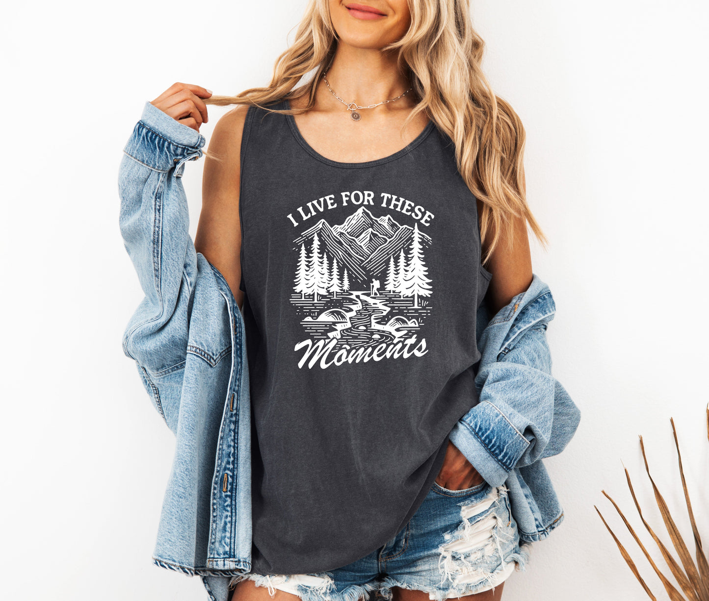 I live for these moments Mountain Camping Hiking Nature Comfort Colors Tank Top