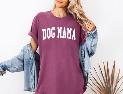 Dog Mama Comfort Colors Garment Dyed T Shirt (Condensed Font)