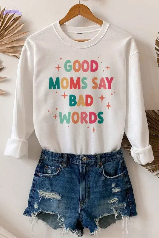 GOOD MOM BAD WORDS GRAPHIC SWEATSHIRT PLUS SIZE - Aaria Tees