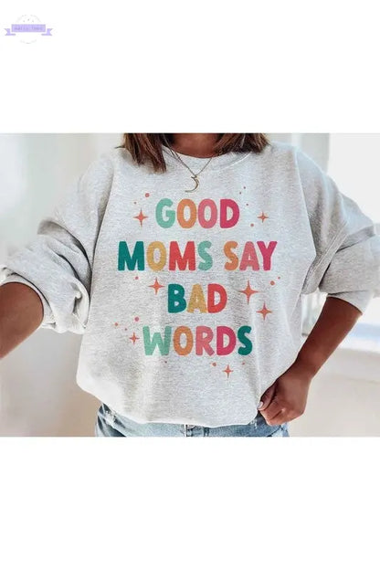 GOOD MOM BAD WORDS GRAPHIC SWEATSHIRT PLUS SIZE - Aaria Tees