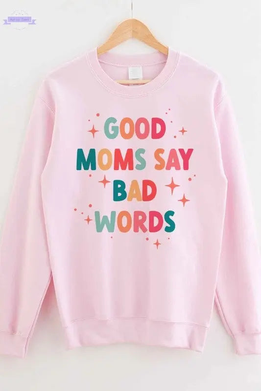 GOOD MOM BAD WORDS GRAPHIC SWEATSHIRT PLUS SIZE - Aaria Tees