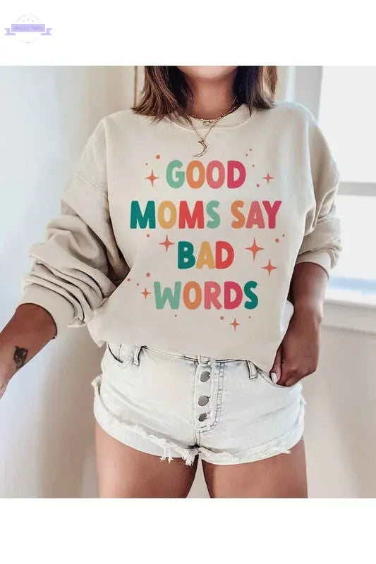 GOOD MOM BAD WORDS GRAPHIC SWEATSHIRT PLUS SIZE - Aaria Tees
