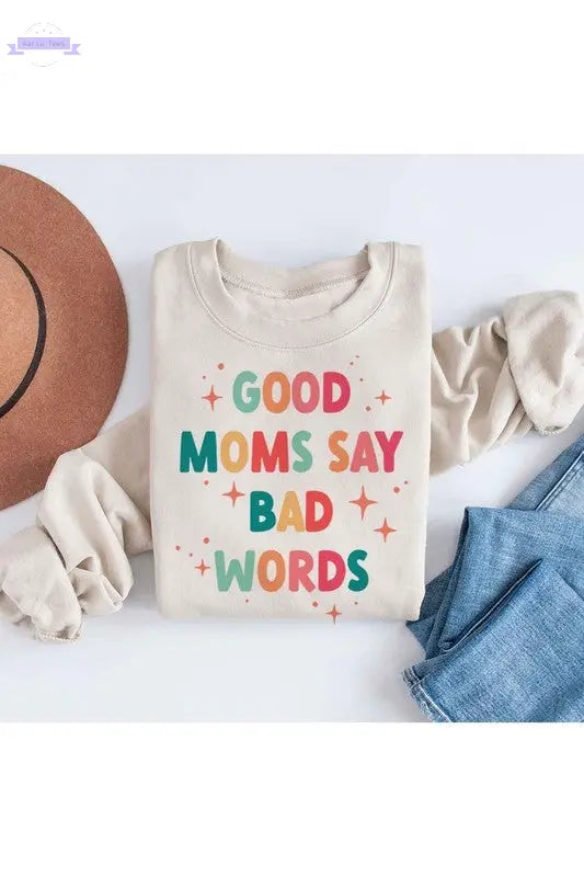 GOOD MOM BAD WORDS GRAPHIC SWEATSHIRT PLUS SIZE - Aaria Tees