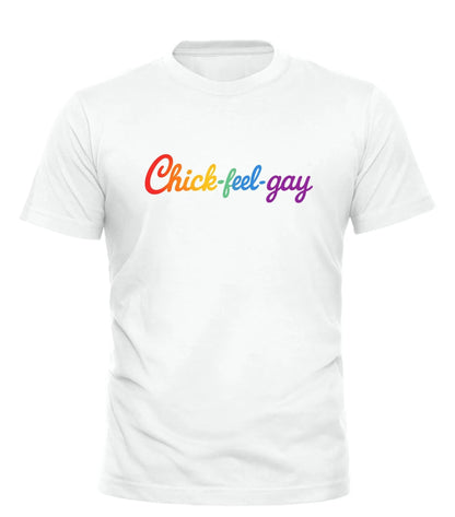 GOOD TROUBLE FASHION Chick-feel-gay Graphic Tee