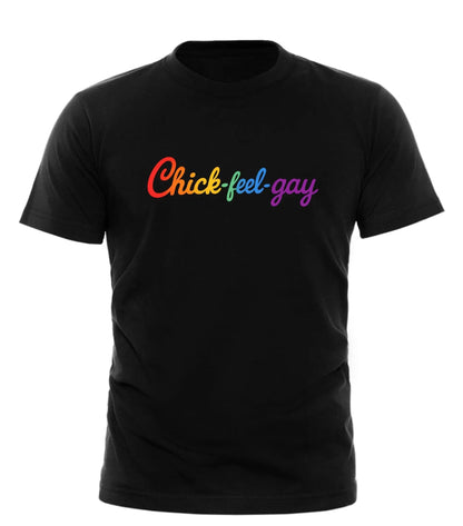 GOOD TROUBLE FASHION Chick-feel-gay Graphic Tee