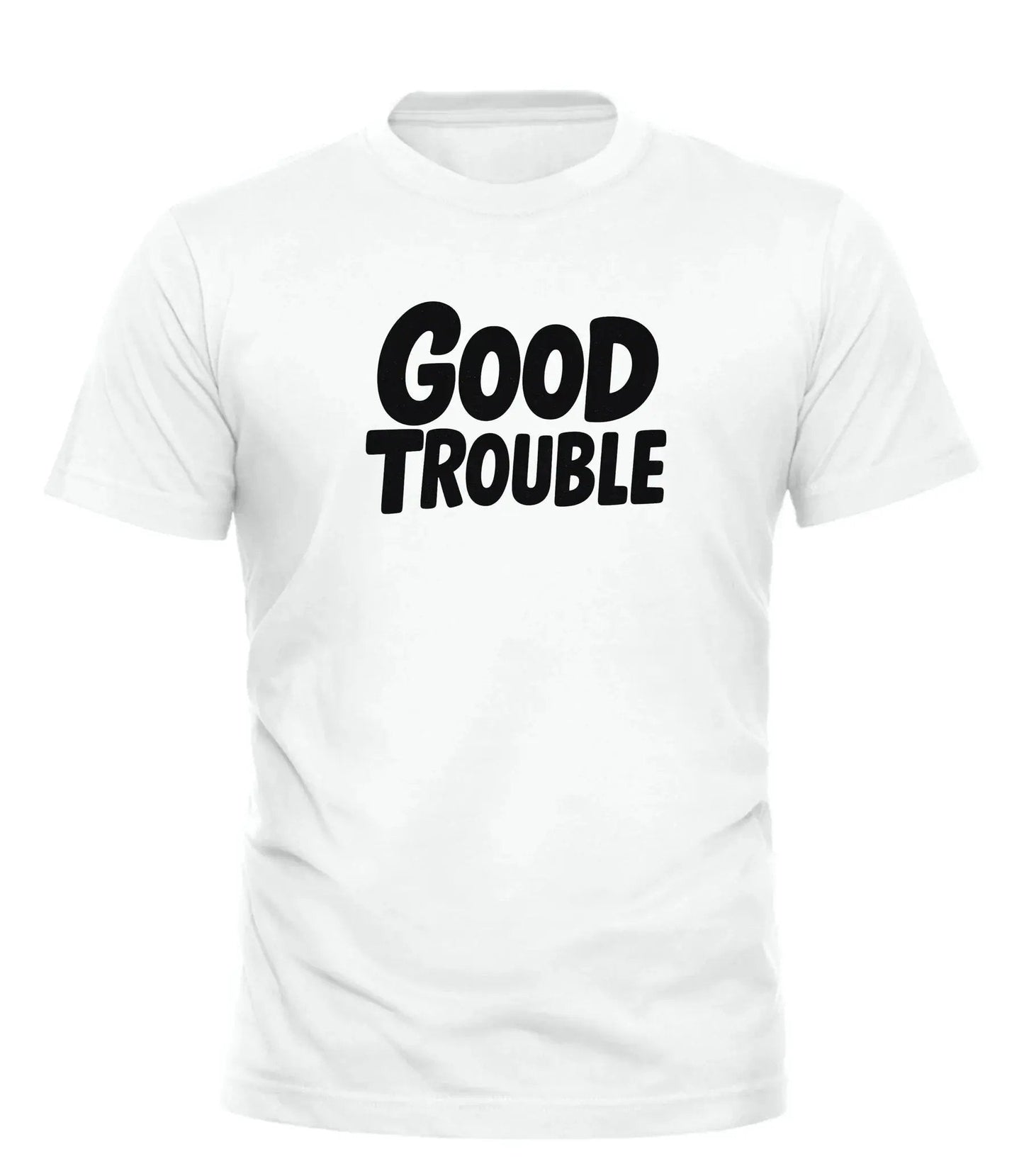 GOOD TROUBLE FASHION Good Trouble T Shirt - Bold Graphic Tee