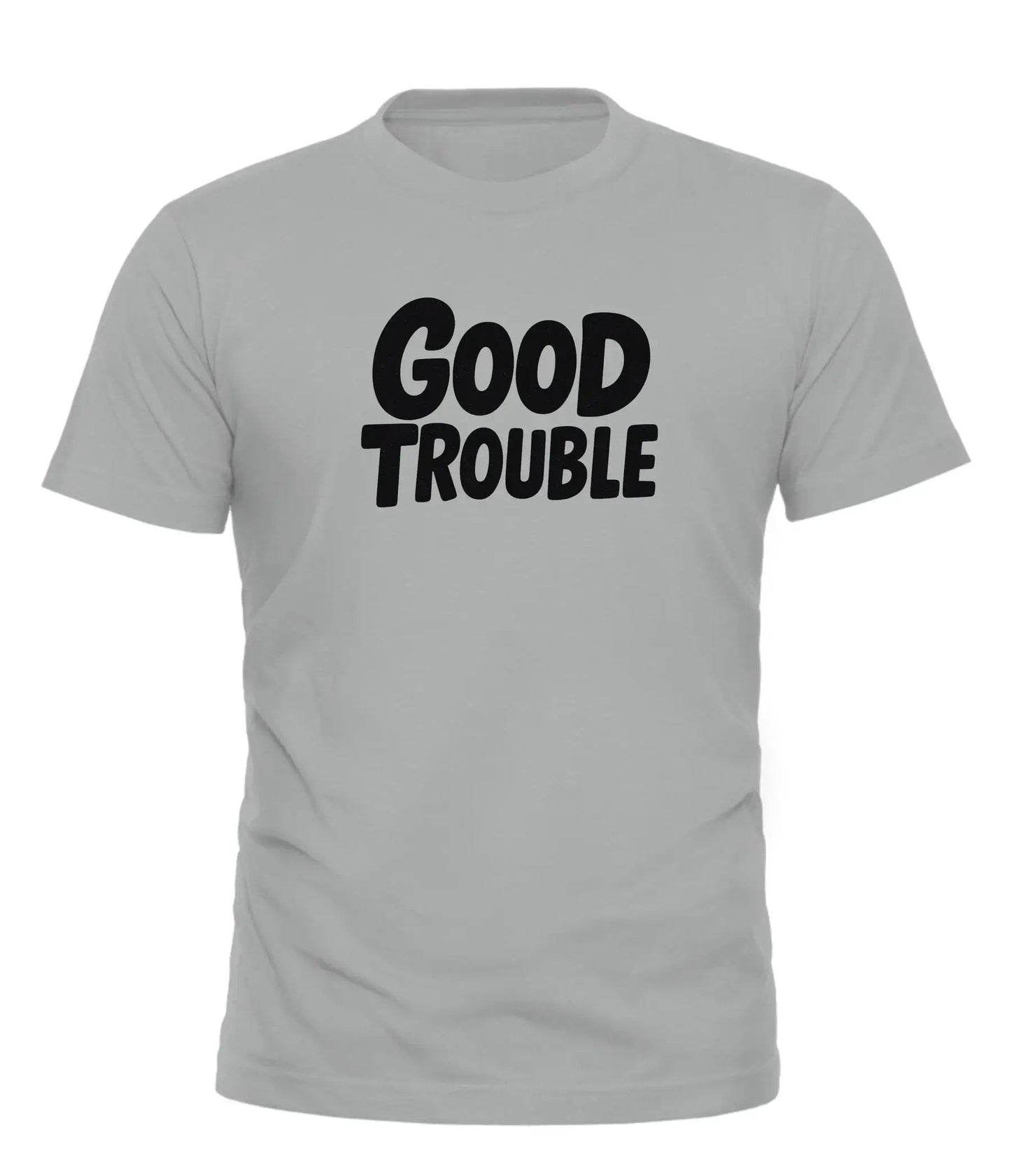GOOD TROUBLE FASHION Good Trouble T Shirt - Bold Graphic Tee