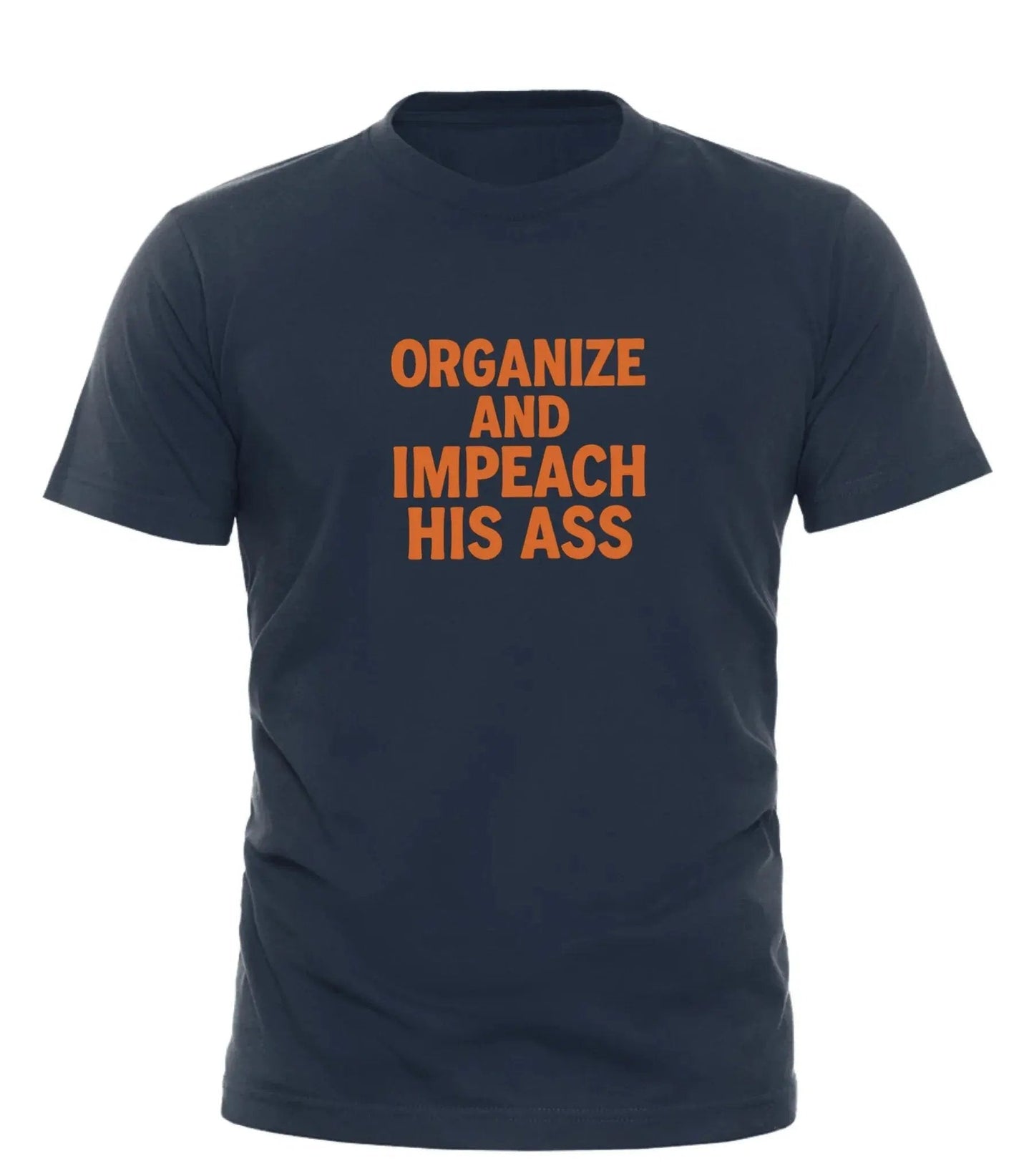 GOOD TROUBLE FASHION Organize and Impeach T-Shirt