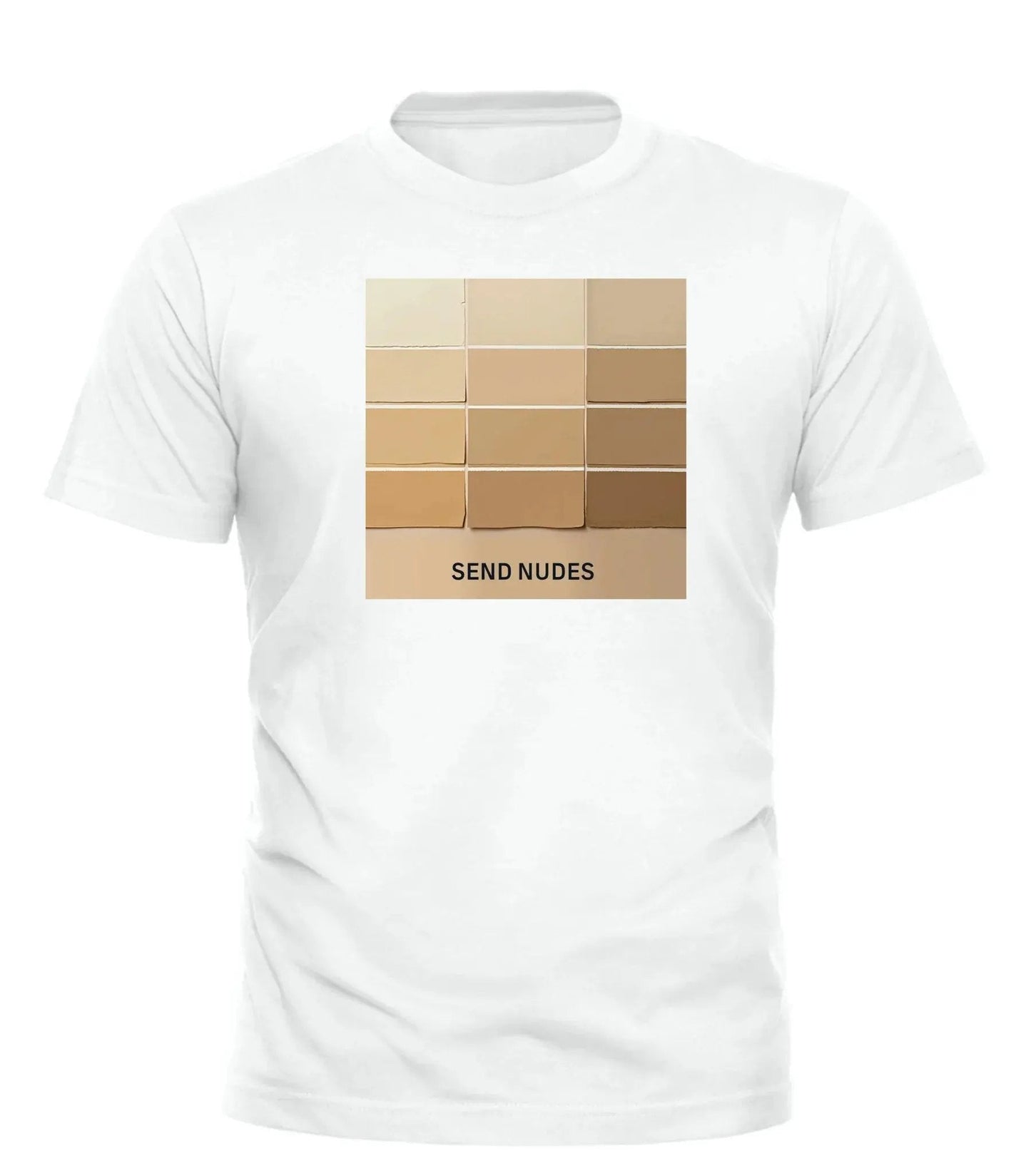GOOD TROUBLE FASHION Send Nudes T-Shirt with Diverse Shades