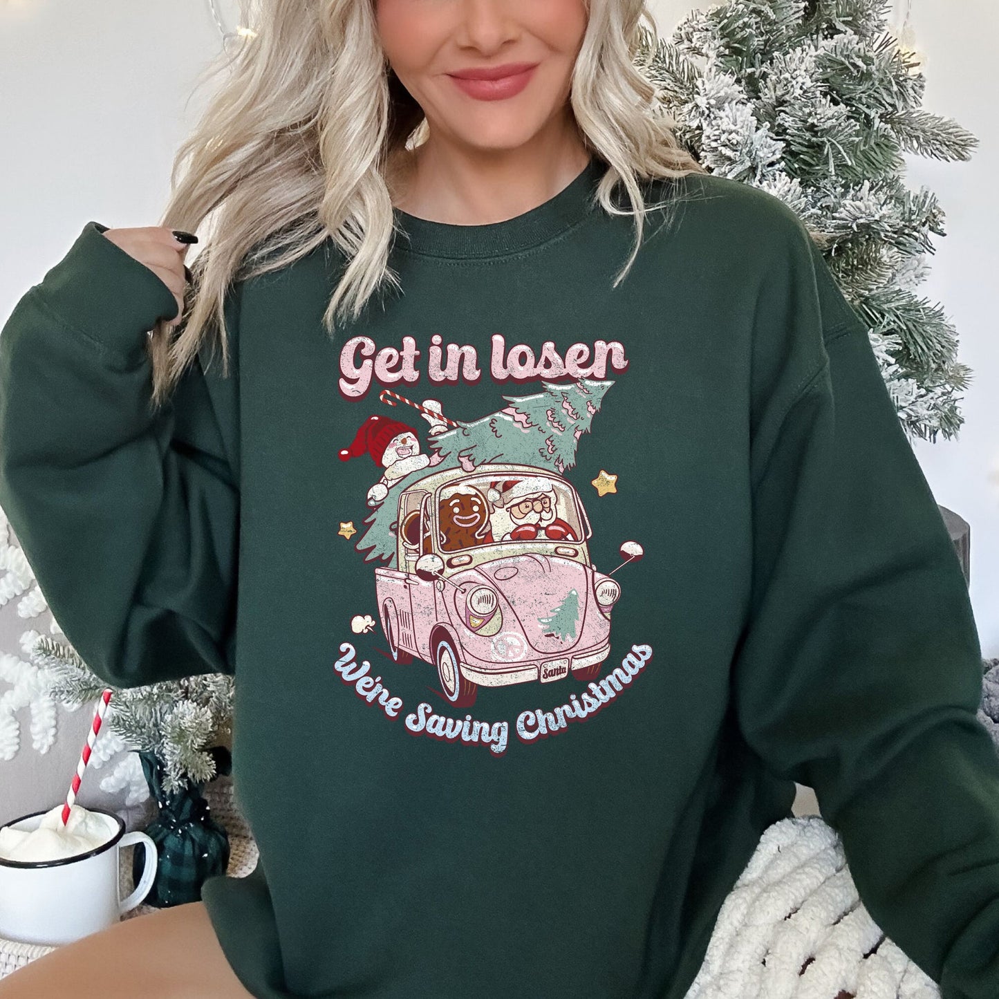 Get In Loser, We're Saving Christmas, Retro, Pink, Santa, Snowman Sweatshirt