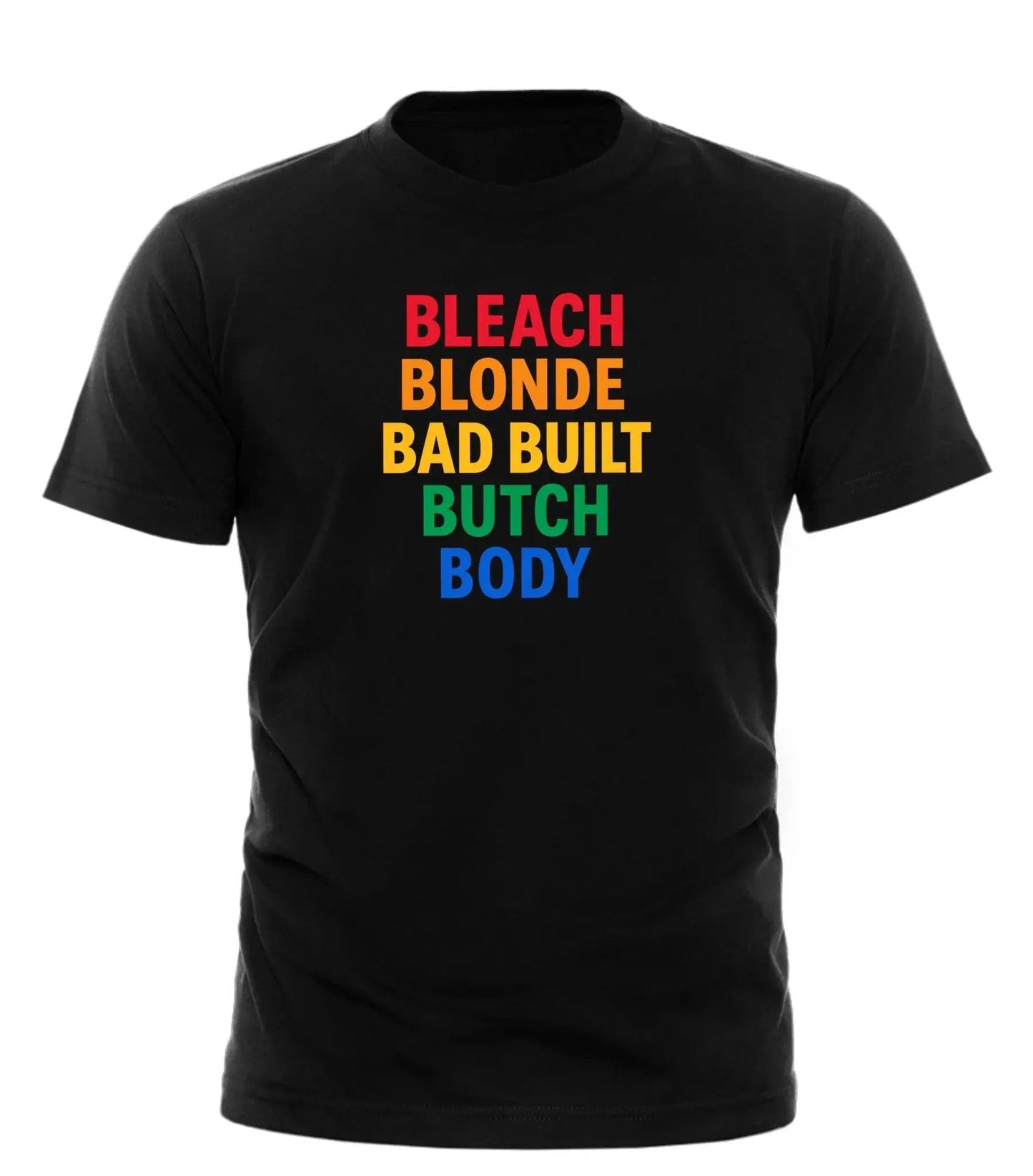 Good Trouble Fashion Bleach Blonde Butch T-Shirt