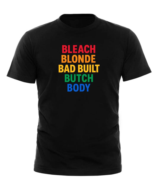 Good Trouble Fashion Bleach Blonde Butch T-Shirt