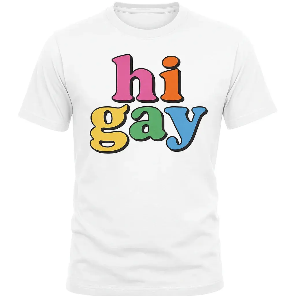 Good Trouble Fashion Hi Gay T-Shirt - Bold Fun Wear