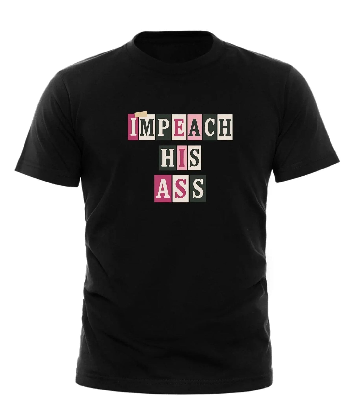 Good Trouble Fashion Impeach His Ass T-Shirt