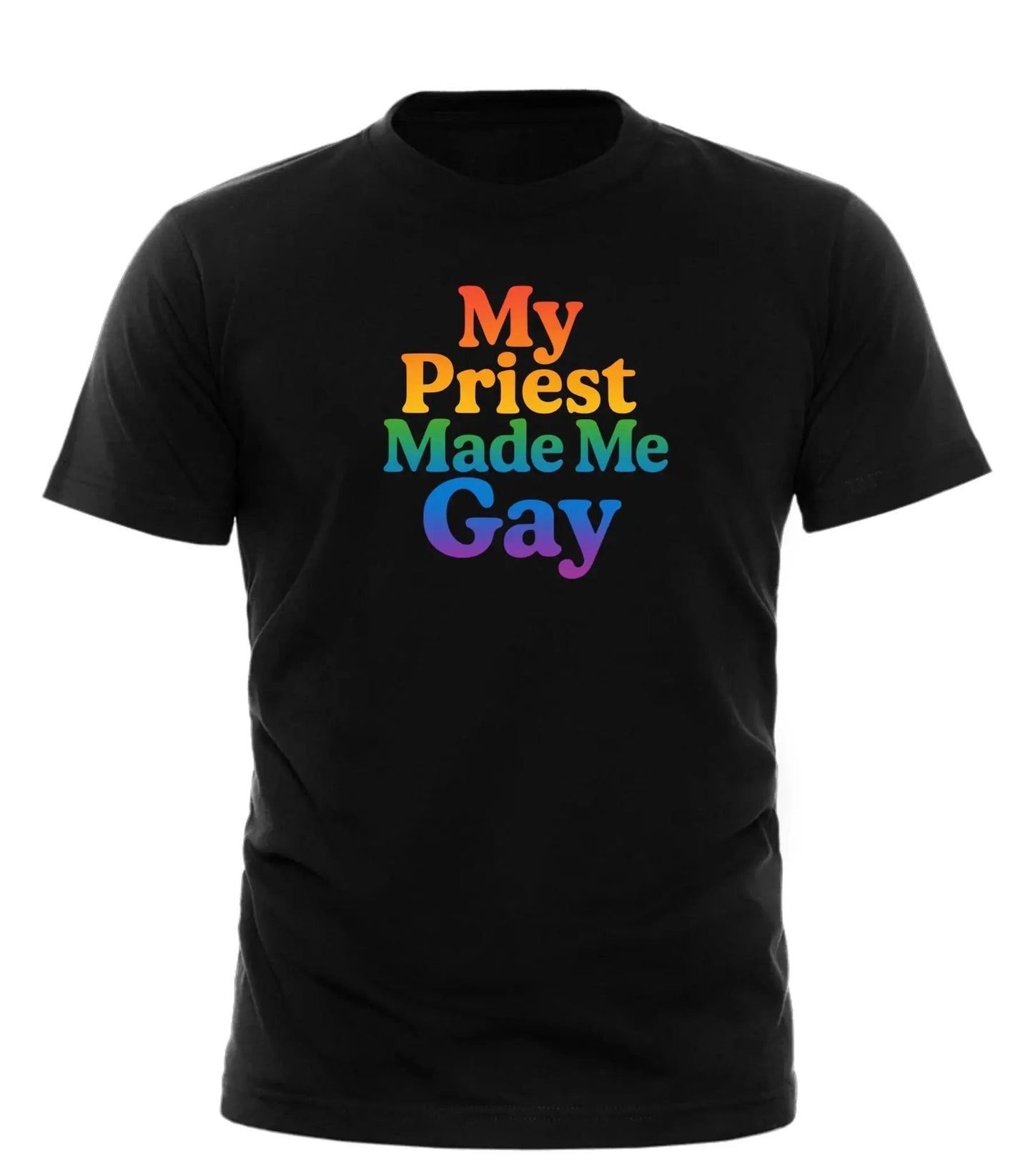 Good Trouble Fashion My Priest Made Me Gay Tee