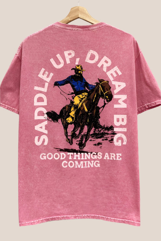 Saddle Up Dream Big Cowboy Graphic T Shirt