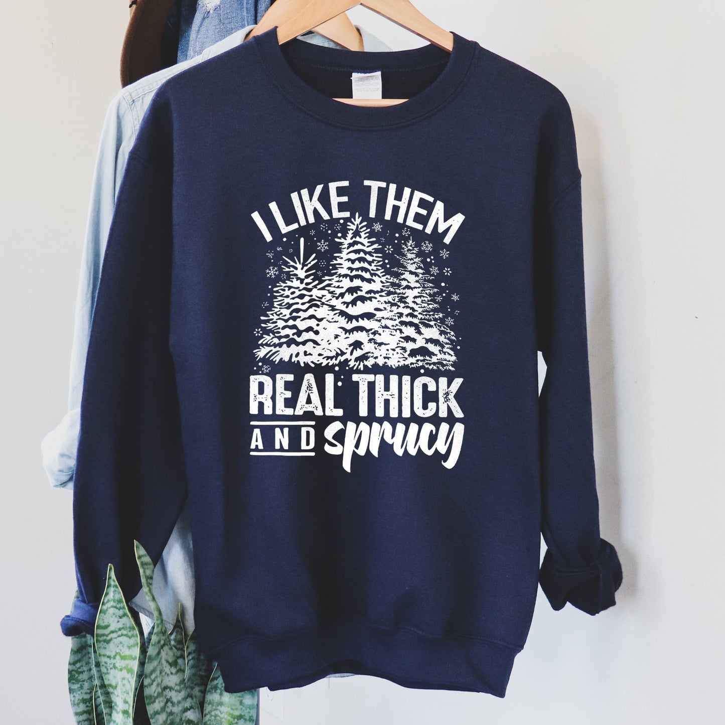 I Like Them Real Thick Christmas Sweatshirt
