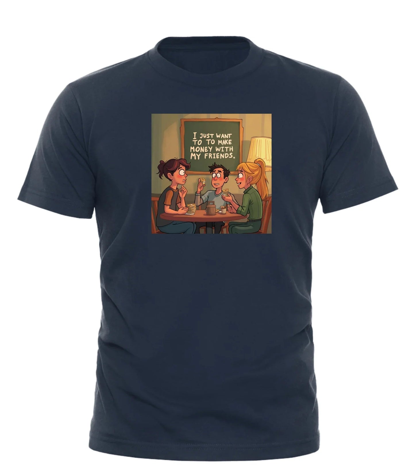 FRIENDS LOVE OF MONEY TEE