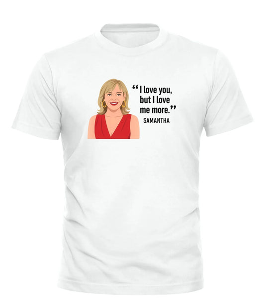 I LOVE ME MORE TEE