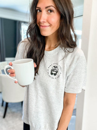 Mama Needs Lots and Lots of Coffee Sweater Tee