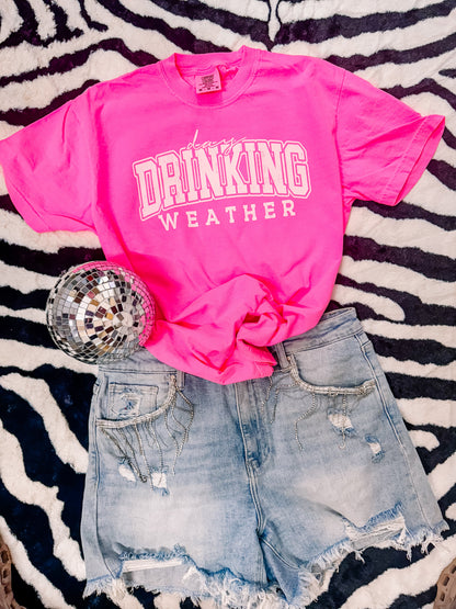 Neon Day Drinking Weather Graphic Tee Comfort Colors