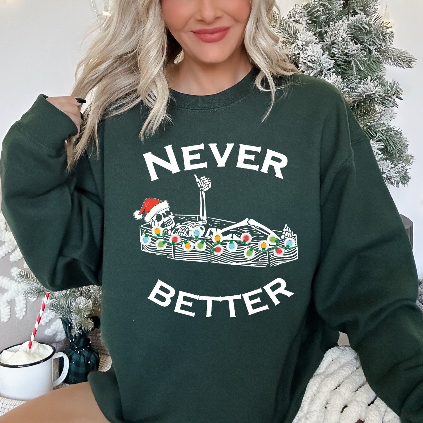 Never Better Christmas Skeleton, Retro Sweatshirt